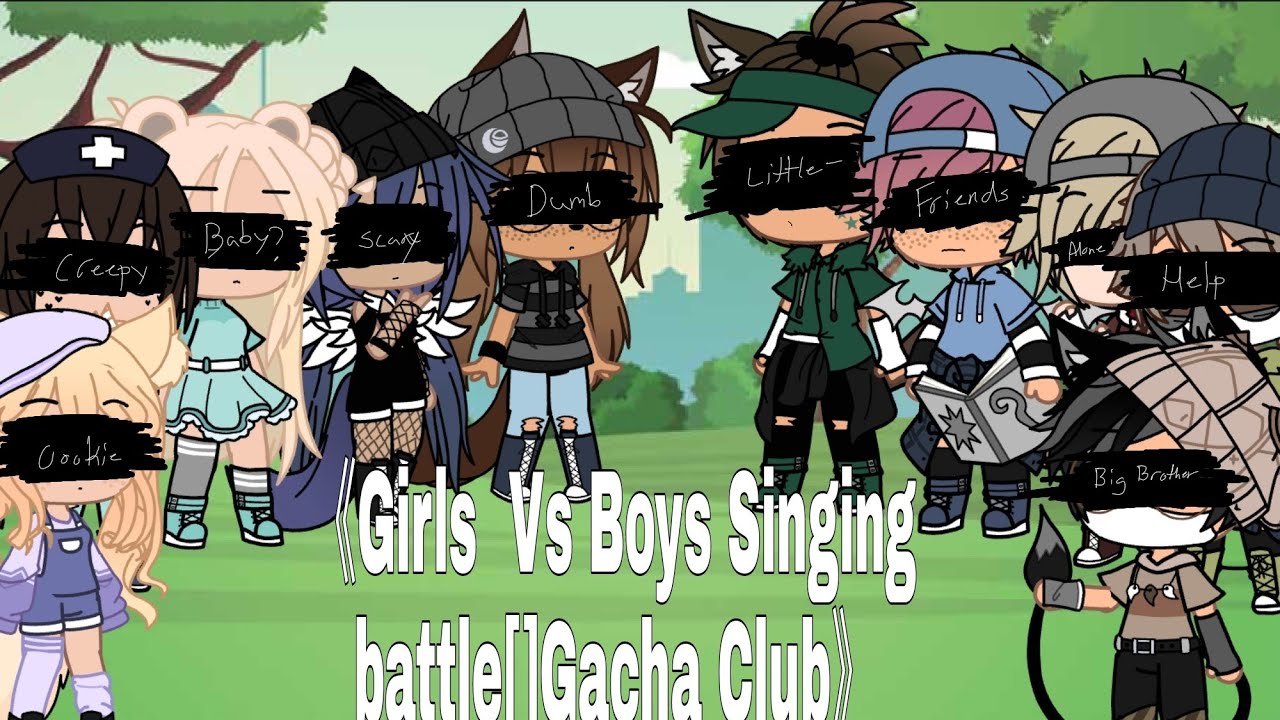 {Girls Vs Boys Singing battle}{Gacha Club}{Ft. Offixial Cookie}