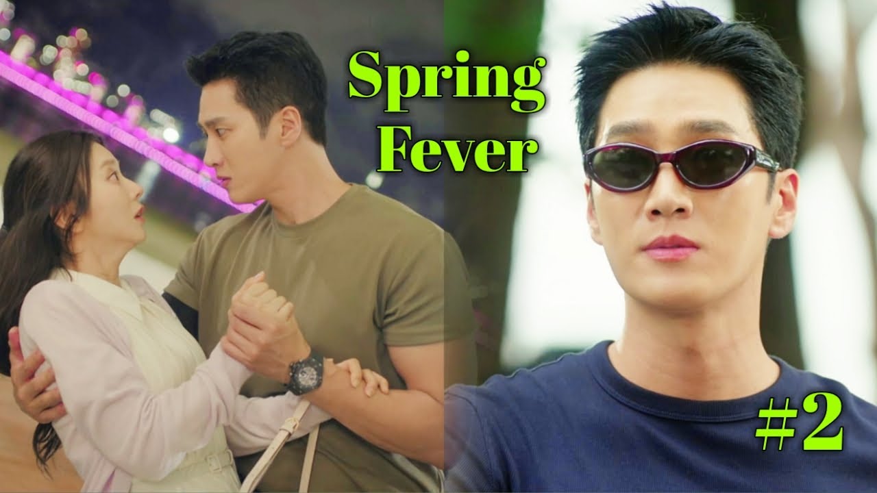 A Gangster Boy Fell in Love with a Teacher💞 |  Spring Fever Ep-2💖 | Korean Drama Explained In Hindi