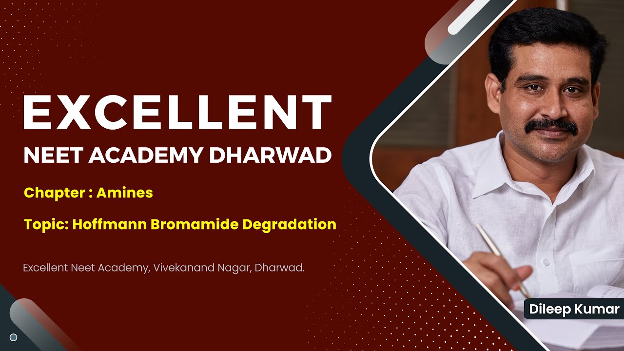 Amines | Hoffmann Bromamide Degradation | NEET Question Analysis | NEET Chemistry | Dileep Kumar