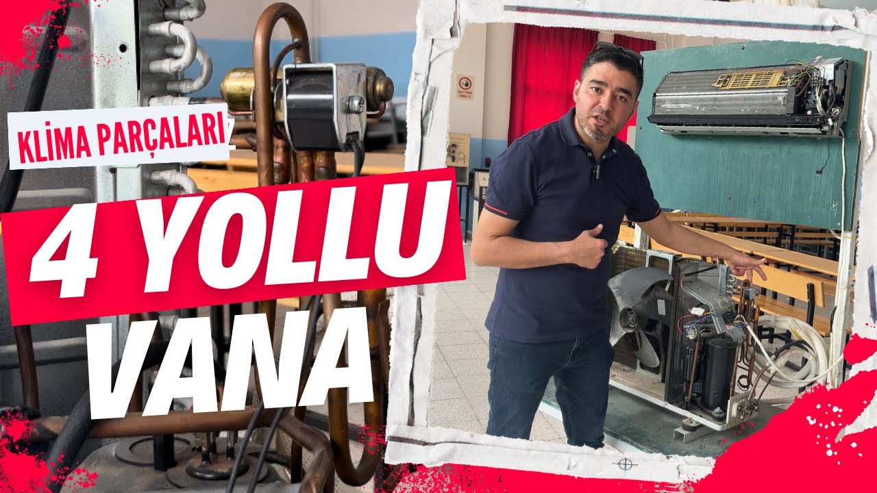 Klima Soğutma ve Isıtmayı Nasıl Yapar? / 4 Yollu Vana [2024]
