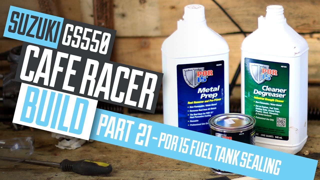 Cafe Racer Build 21, Suzuki GS550 POR15 fuel tank sealing & fixing