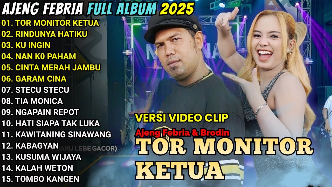 TOR MONITOR - AJENG FEBRIA  FULL ALBUM TERBARU 2025 || NIRWANA COMBACK