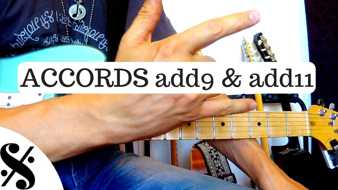 Comment jouer, comprendre et visualiser tous les accords - add9 et add11