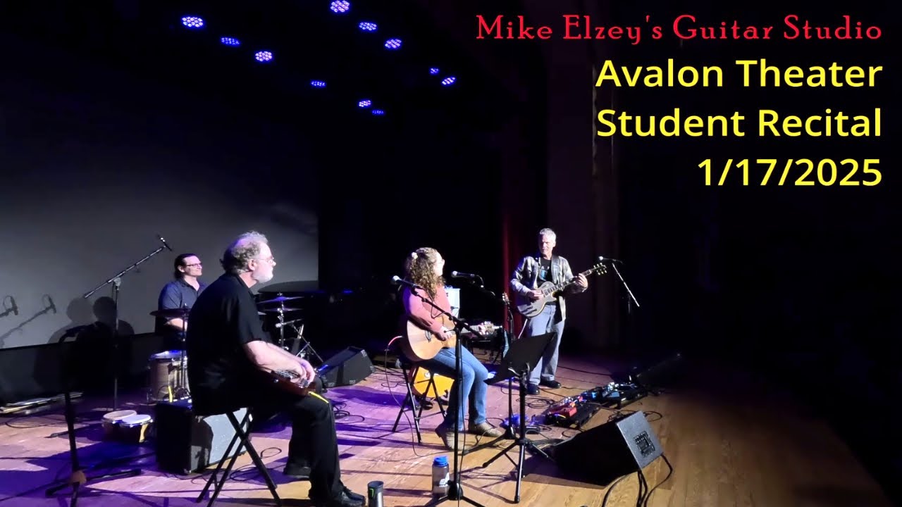 Mike Elzey's Guitar Studio - Avalon Theater Student Recital 1/17/2025