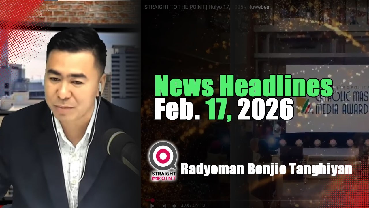 News Headlines | Pebrero 17, 2026 - Martes | With Radyoman Atty. Ruphil Fernandez Bano