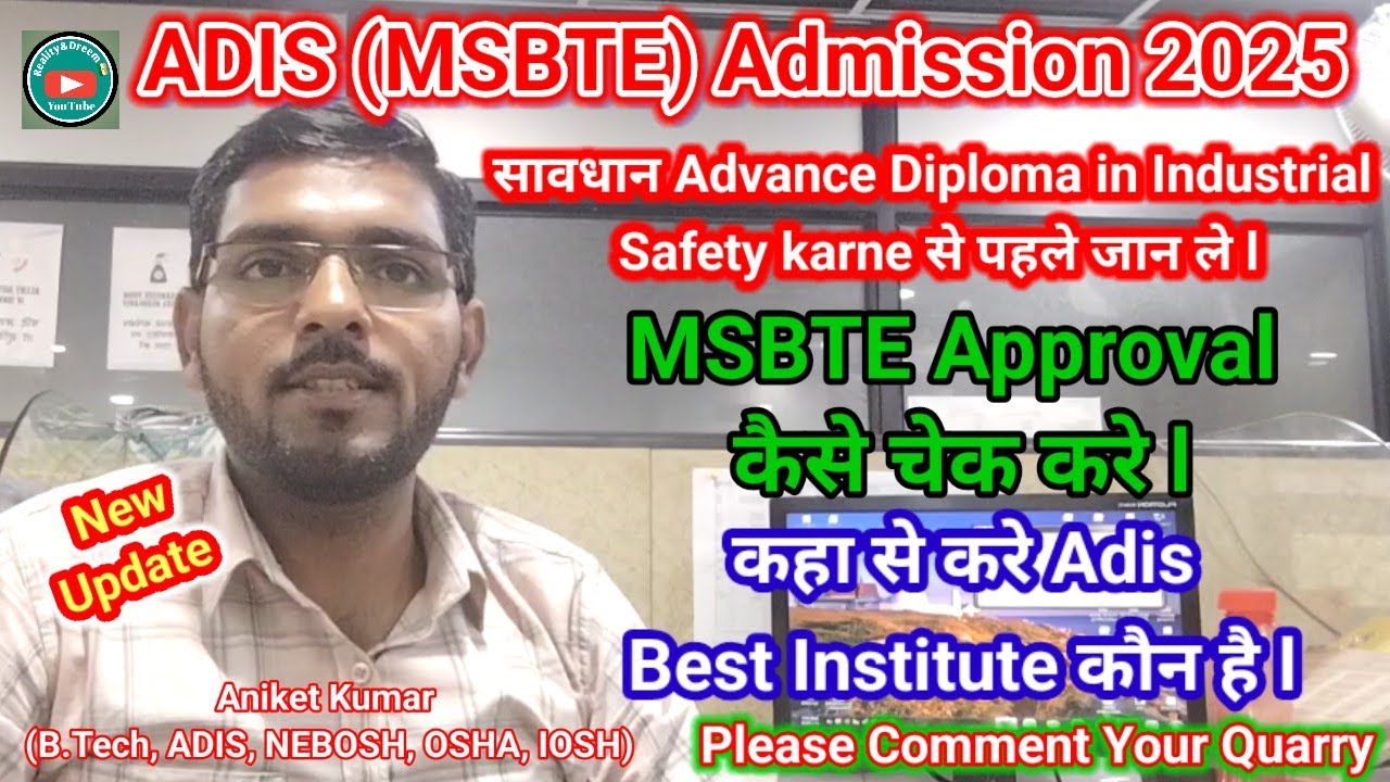 Adis(MSBTE) 2025 Admission Update / Best Safety Institute For Adis / MSBTE Approved safety Institute