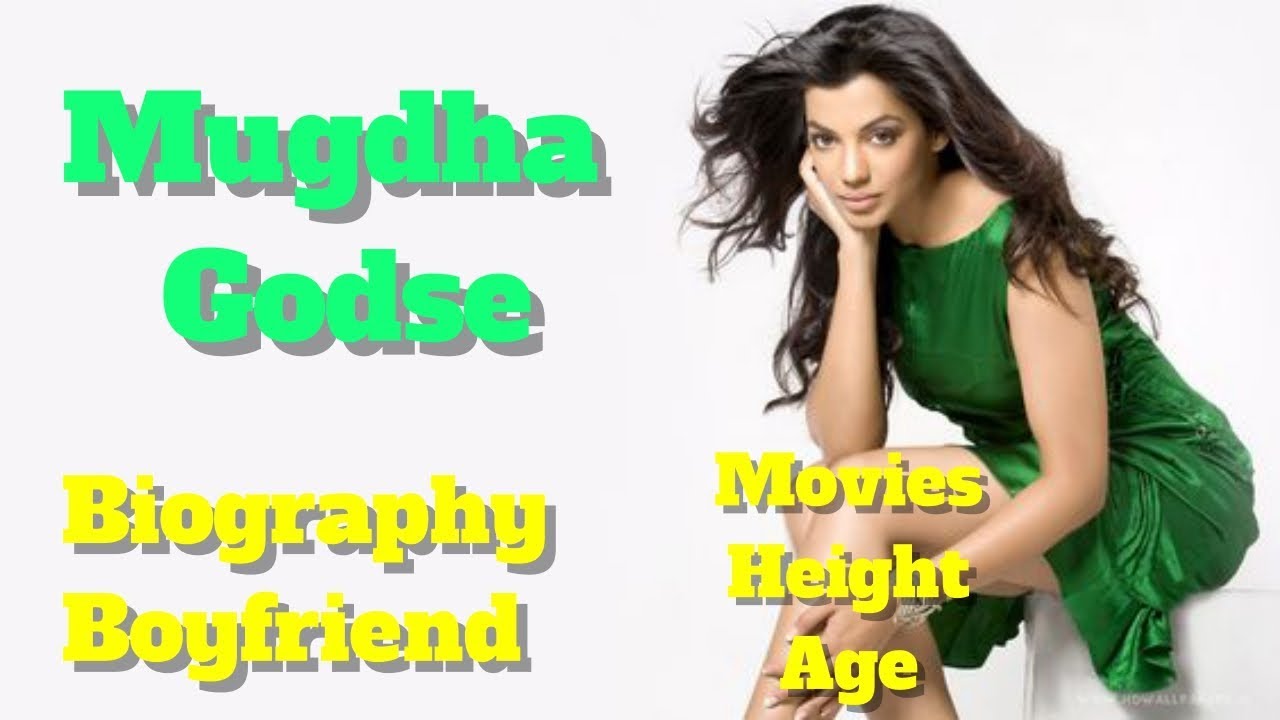 Mugdha Godse Biography | Age | Height | Boyfriend and Movies