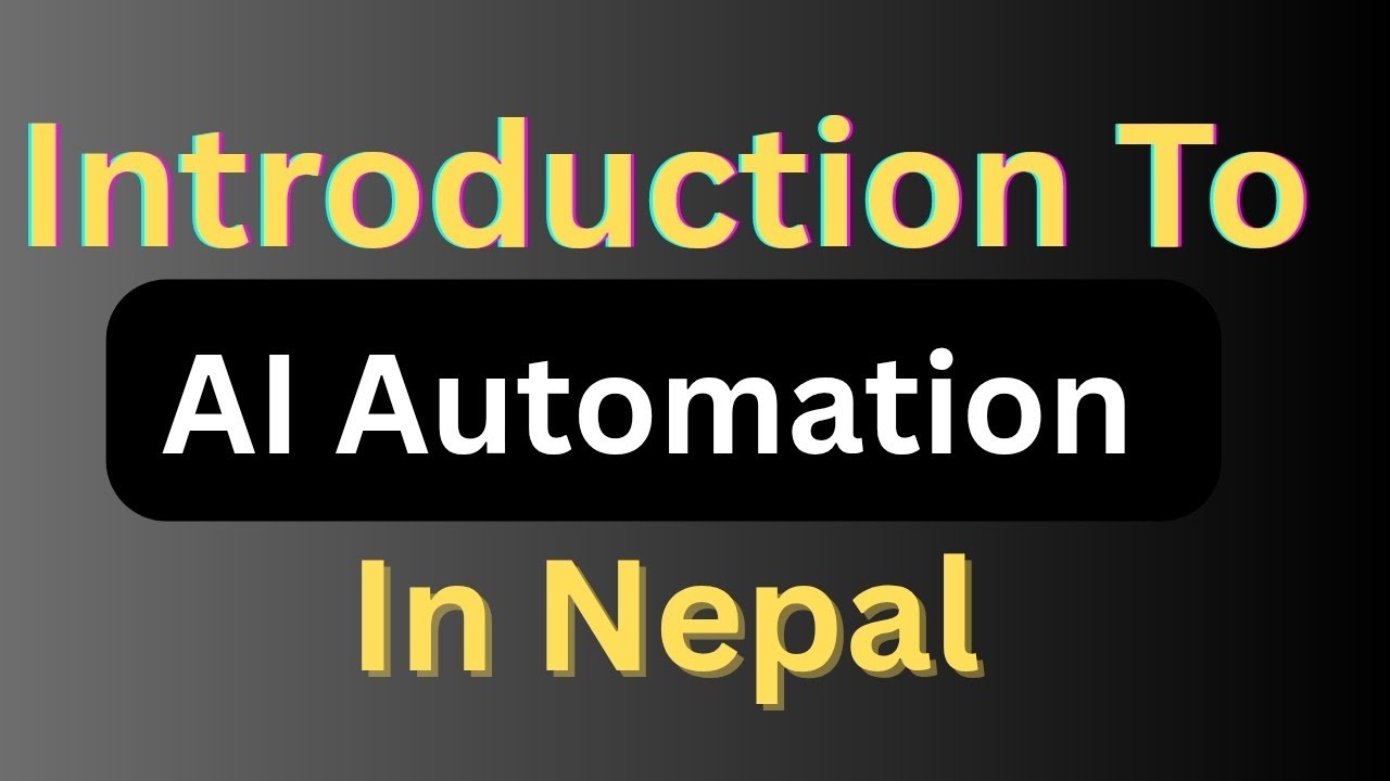 Introduction To AI Automation In Nepal | n8n Tutorials In Nepali