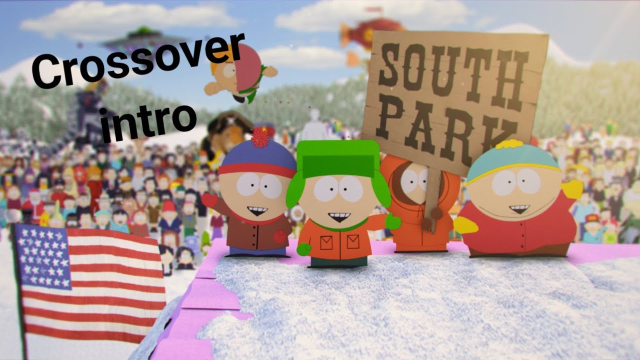 South park intro crossover (saivon dunlap style)