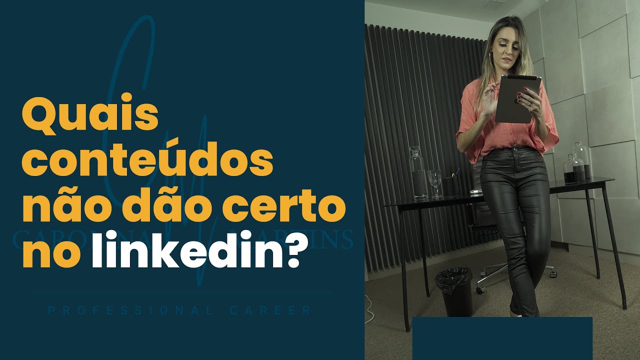 Quais conteúdos dão certo no linkedin? | #CarolMeAjuda