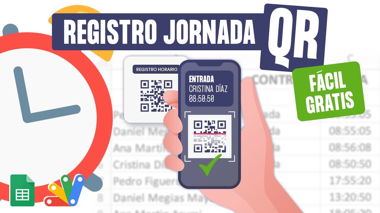 Crea tu registro de jornada QR, f&aacute;cil y gratis [Google Sheets + AppsScript]