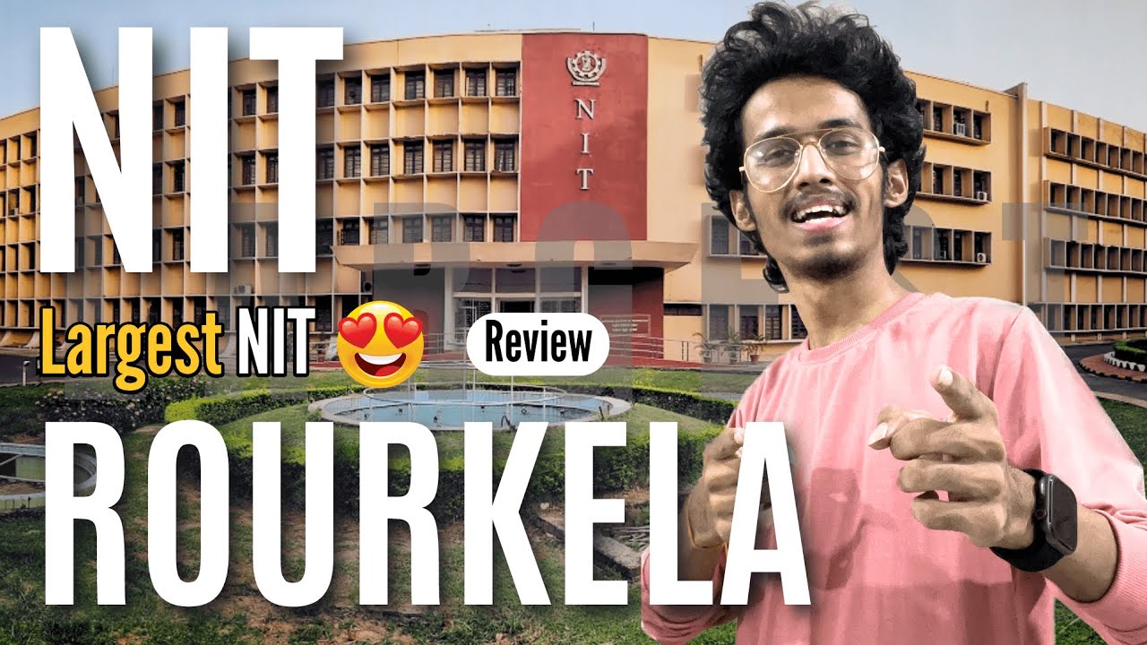 NIT Rourkela: College Review 2023 🔥 Fees, Cutoff, Placements, Admission, etc | #nitrourkela