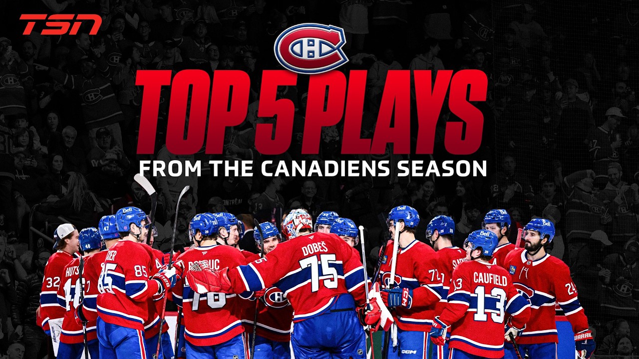 Habs on TSN counts down the Top 5 plays from the Canadiens' season