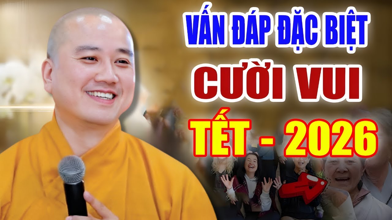 CƯỜI VUI TẾT 2026 ''Vấn Đáp Câu Hỏi Của Phật Tử'' Siêu Vui Mới Nhất 2026 | Thầy Thích Pháp Hòa
