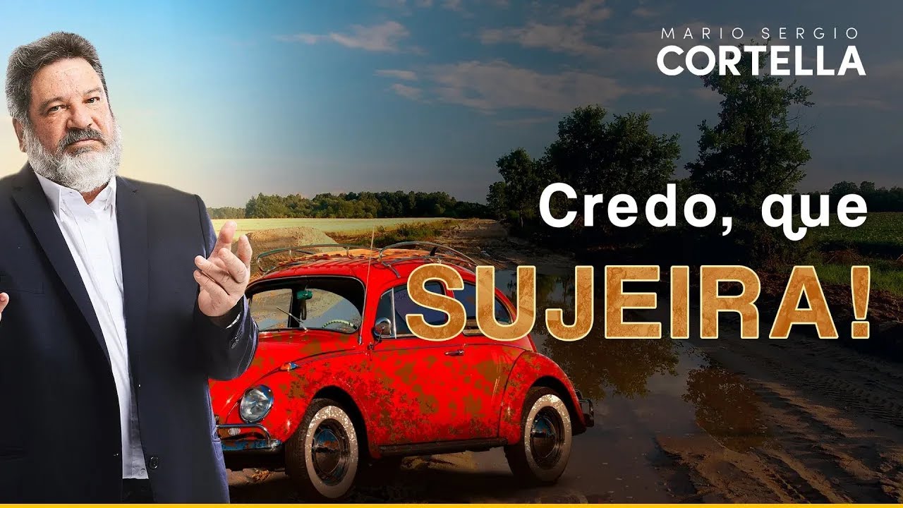 Mario Sergio Cortella - O que a limpeza do seu carro te ensina sobre organização e disciplina