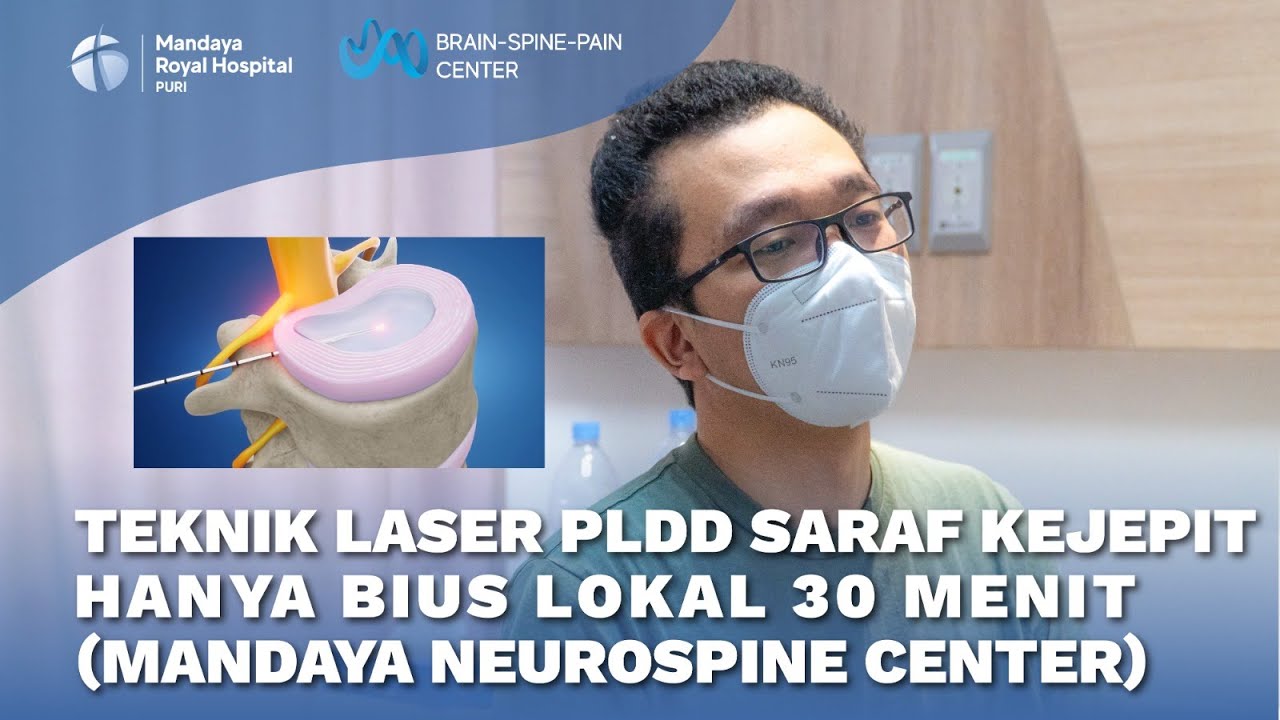 Testimoni Pasien Saraf Kejepit Metode Laser PLDD - Mandaya NeuroSpine Center