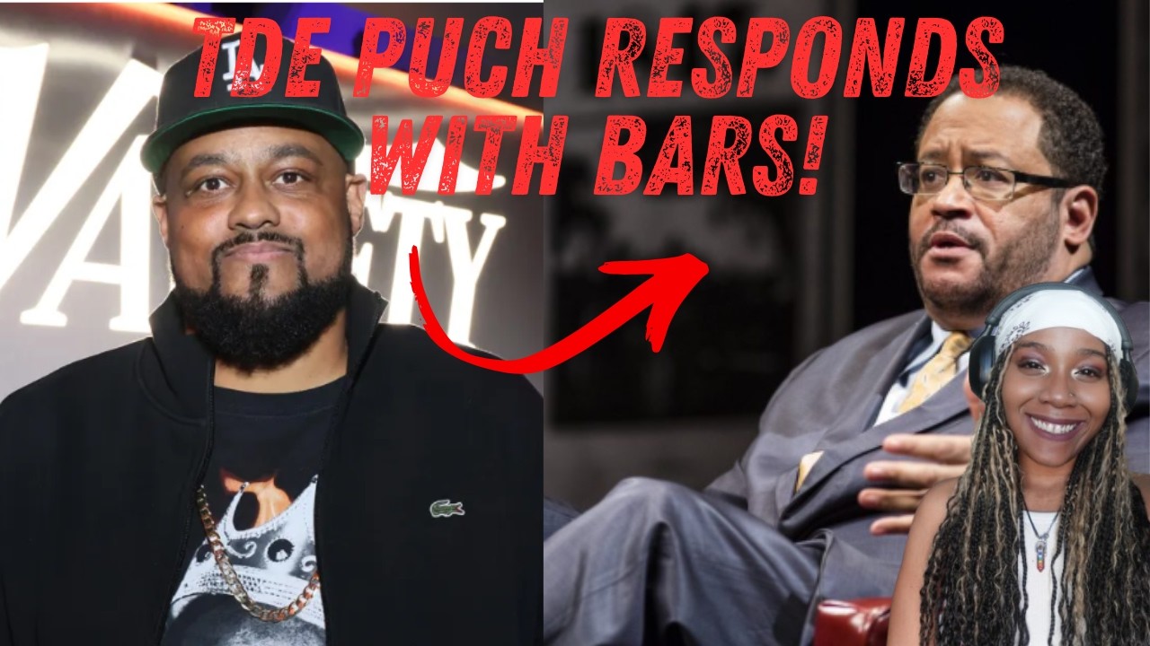 TDE PUCH RESPONDS TO DR. MICHAEL ERIC DYSON WITH HIP HOP! (Reaction)