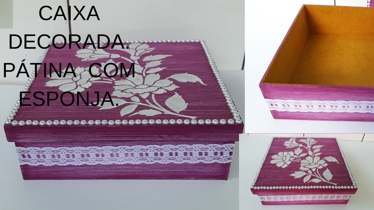 CAIXA DECORADA. P&Aacute;TINA COM ESPONJA.