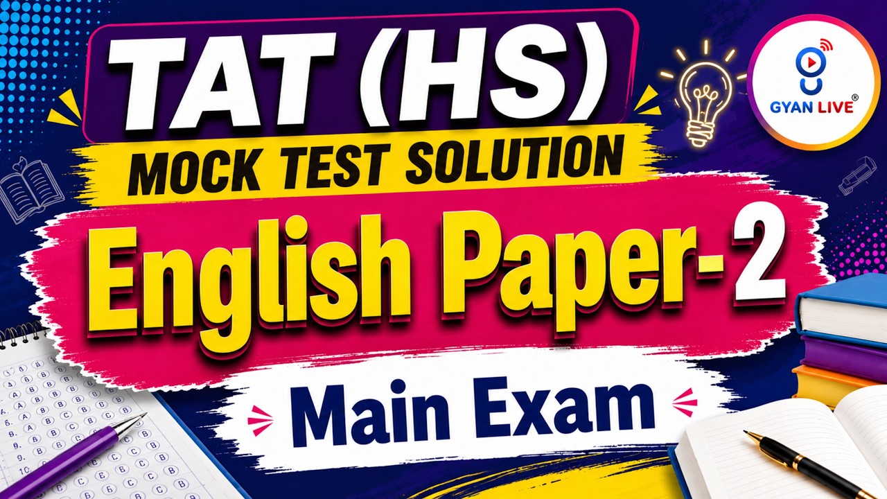 TAT (HS ) ENGLISH  PAPER - 2 MOCK TEST SOLUTION | Live@🚀6pm  GYANLIVE શિક્ષણ