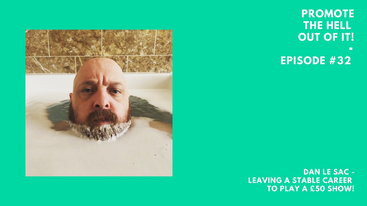 Dan Le Sac : Leaving a stable career to play a £50 show!
