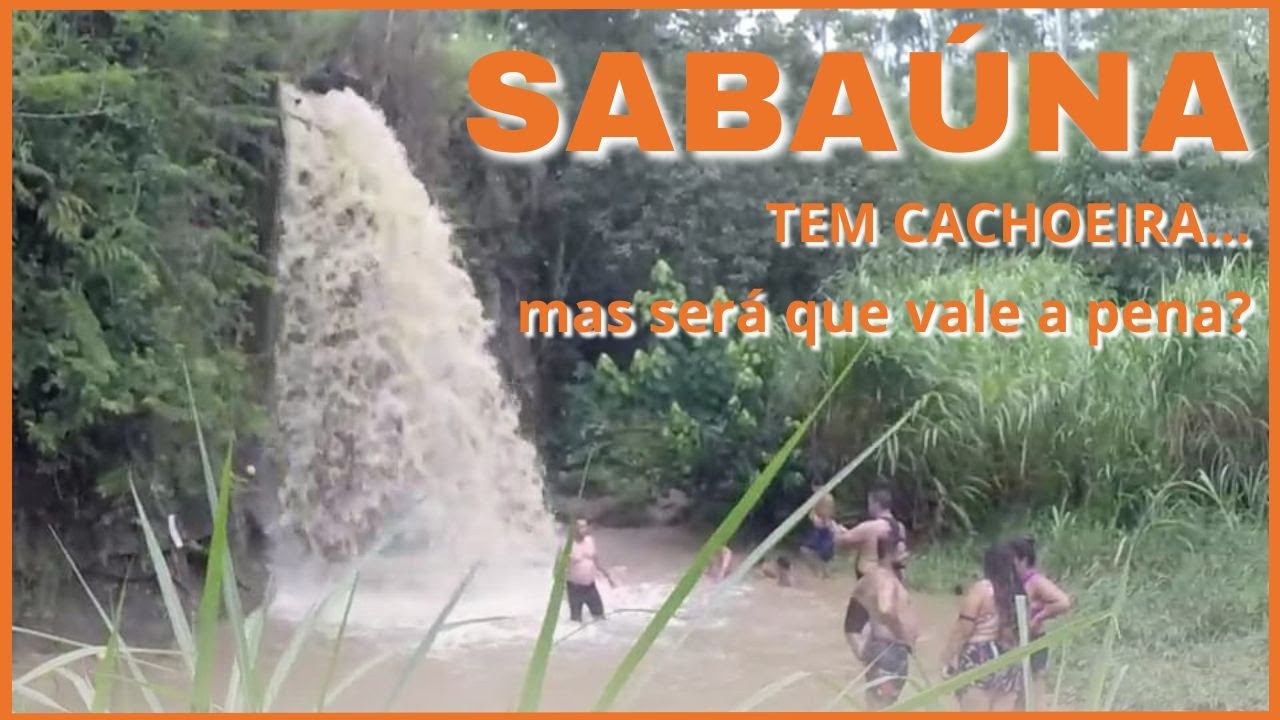 CONHECENDO a CACHOEIRA de SABAÚNA.