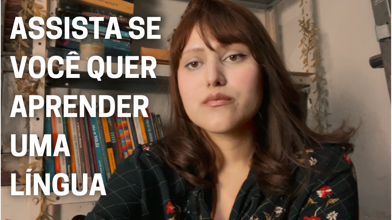 QUER mesmo APRENDER UMA LÍNGUA? A REALIDADE EM 5 MINUTOS