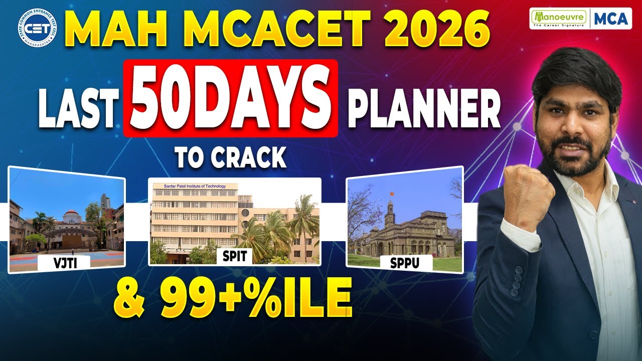 Last 50 Days Planner For MAH MCA CET 2026 | Complete Timetable | Do's & Don'ts | Target 99+%ile