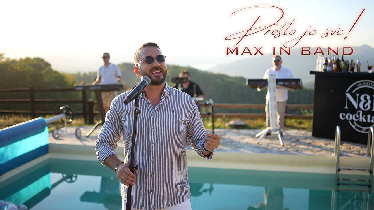 MAX IN BAND - Prošlo je sve