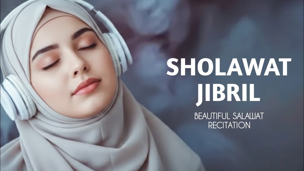 Sholawat Jibril Pengantar Tidur | Amalan Sholawat Nabi Penuntun1000 Pintu Rezeki Melimpah