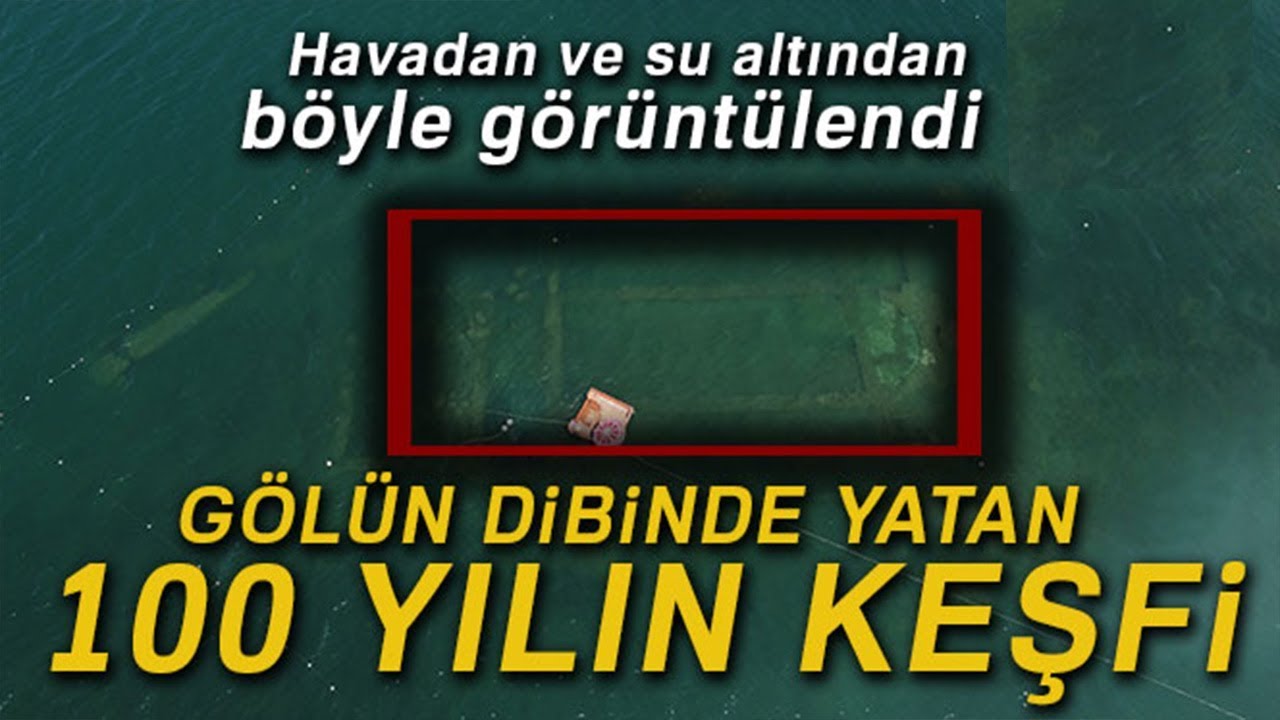Gölün Dibinde Yatan 100 Yılın Keşfi Havadan ve Su Altından Böyle Görüntülendi