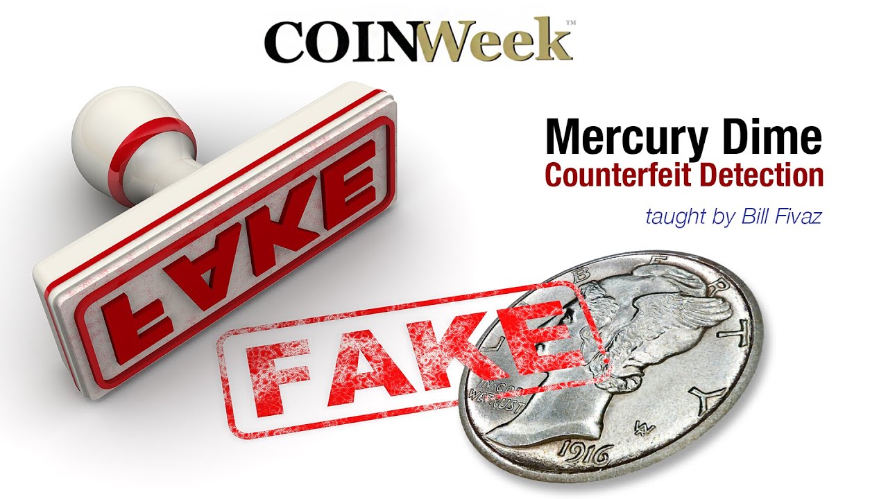 CoinWeek: Mercury Dimes Counterfeit Detection. VIDEO: 9:57.