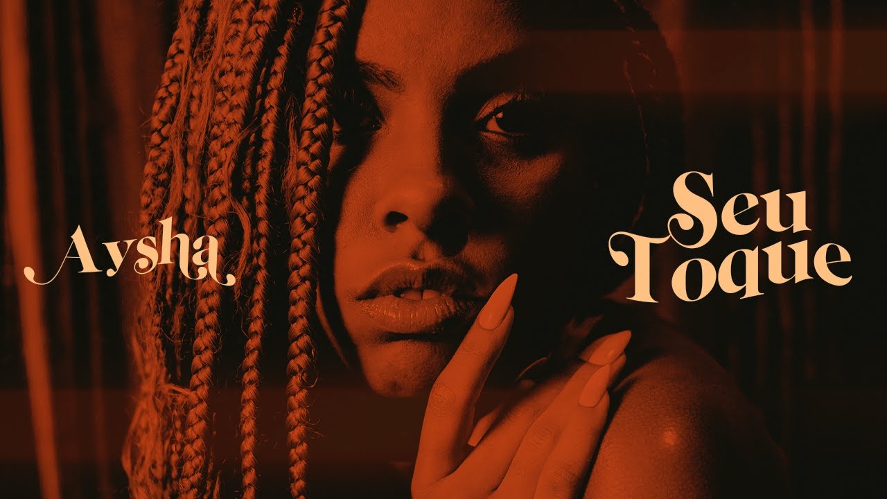 Aysha Lima - Seu Toque (Prod. Filiph Neo)