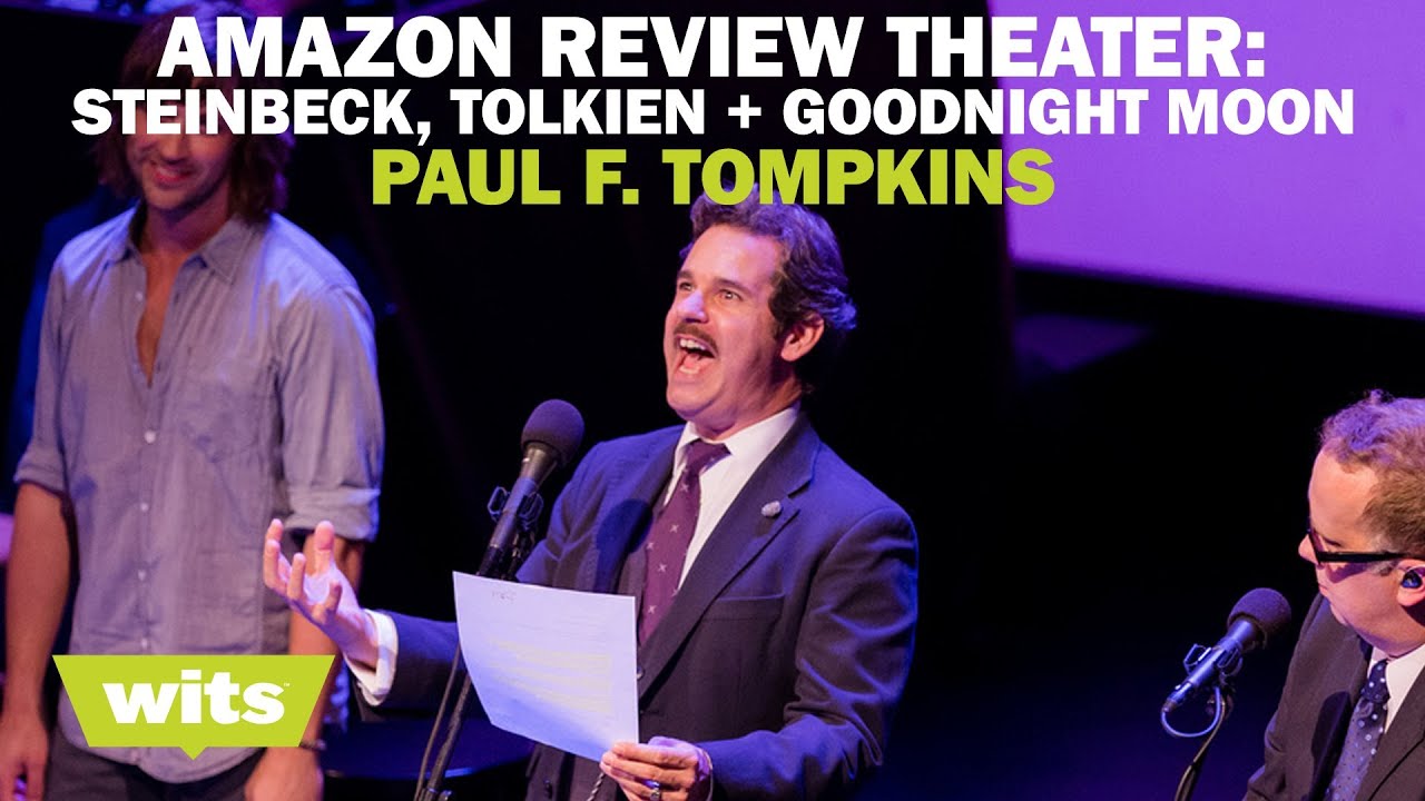 Paul F. Tompkins - 'Amazon Review Theater: Steinbeck, Tolkien, and Goodnight Moon