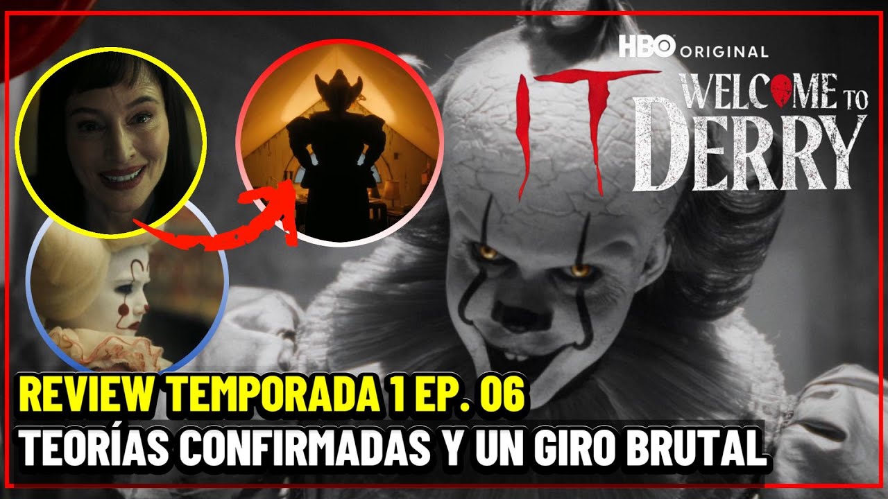 🎈IT Welcome to Derry Ep.6: ¡VIAJES AL PASADO Y LA VERDAD PROHIBIDA DE PENNYWISE REVELADA!