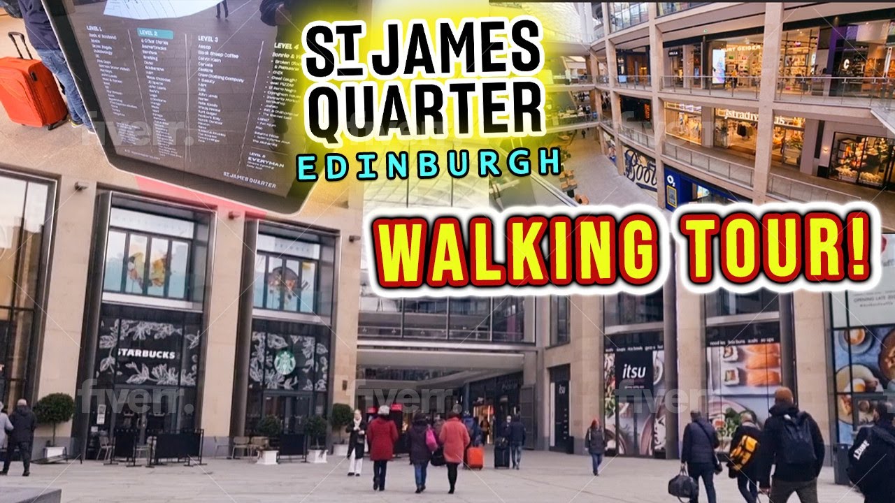 i went a walking tour at St James quarter in Edinburgh The Best Place to Visit For Shopping