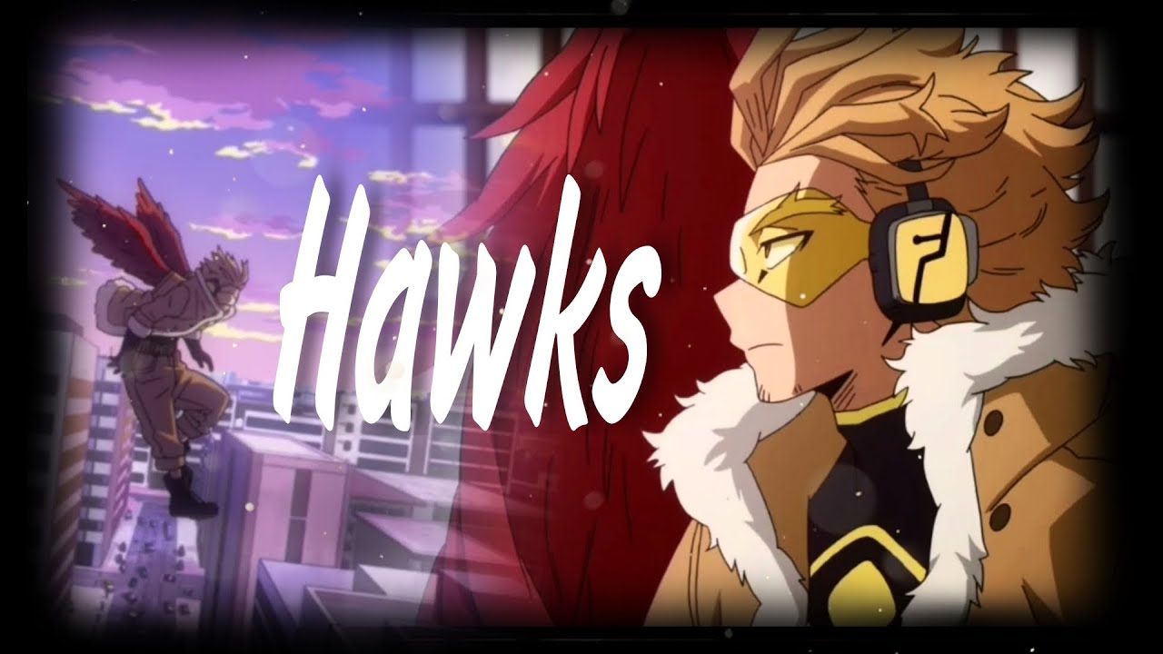Hawks (Ястреб) AMV