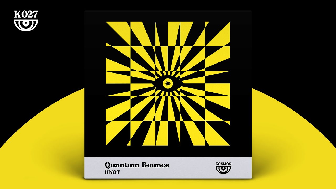 HNGT - Quantum Bounce (Original Mix)