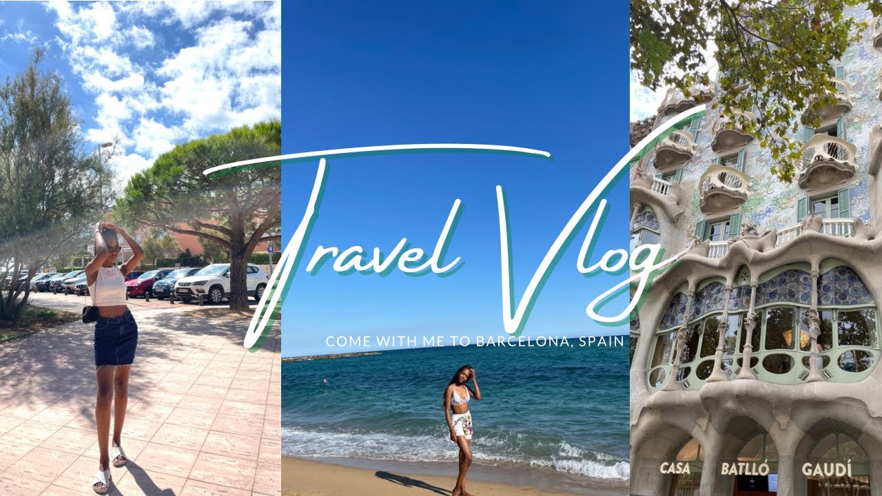 BARCELONA VLOG: A week traveling SPAIN with friends