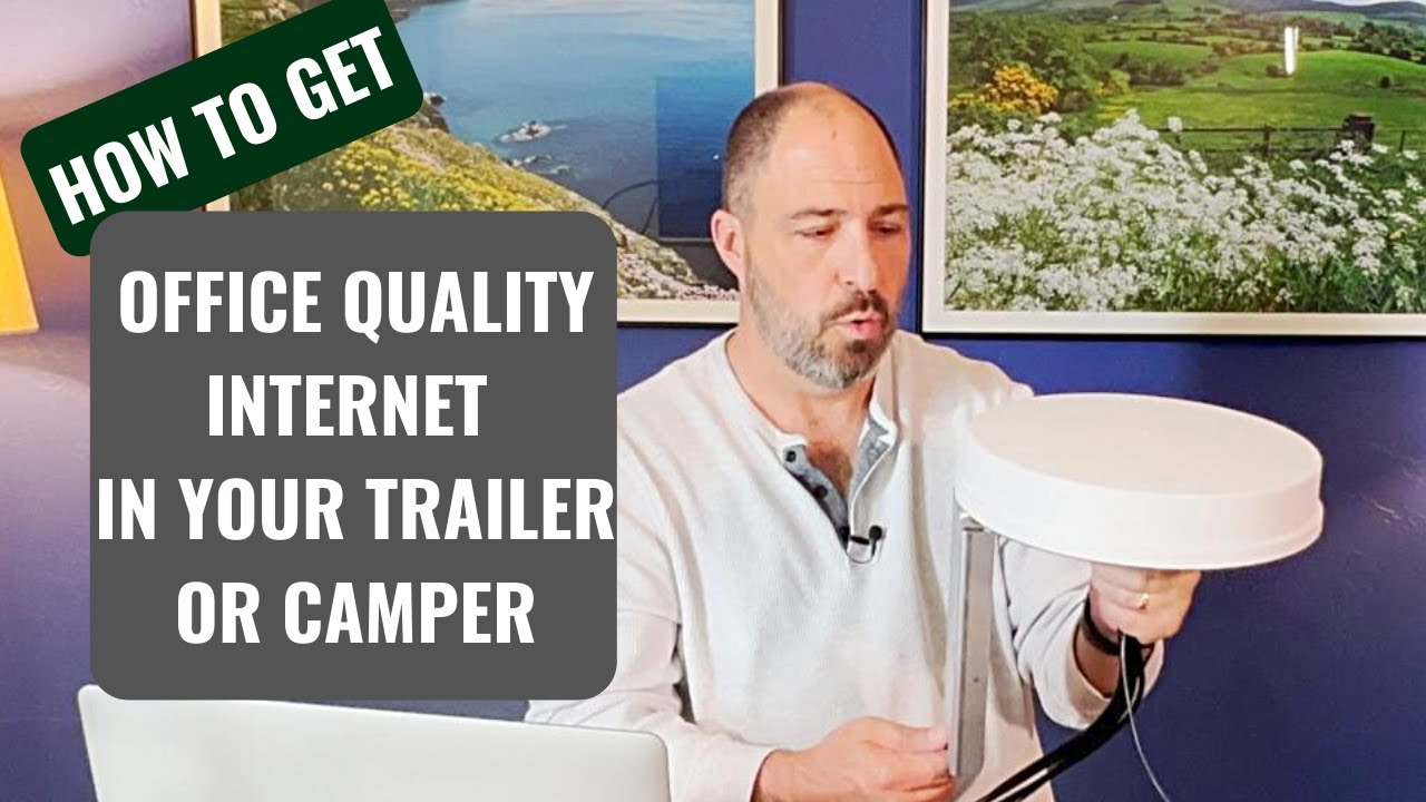 Office Quality Internet in Trailer or Camper