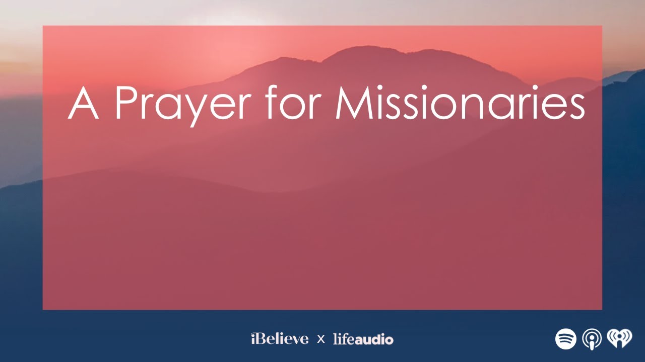 A Prayer for Missionaries