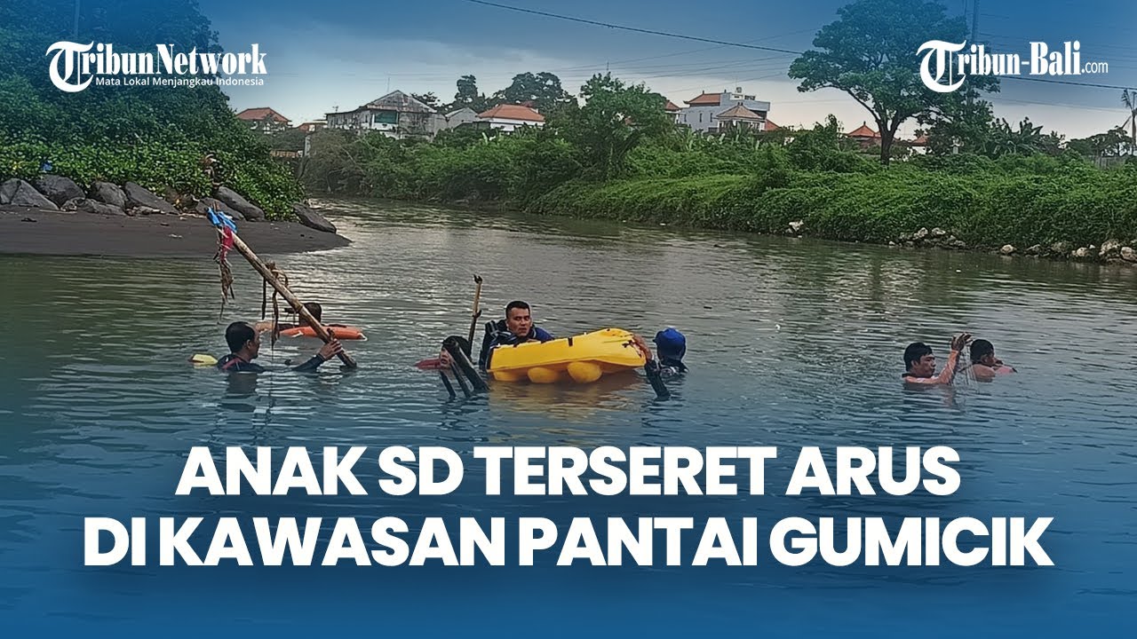 Anak SD Terseret Arus di Muara Sungai Pantai Gumicik, Tim Gabungan Lakukan Pencarian