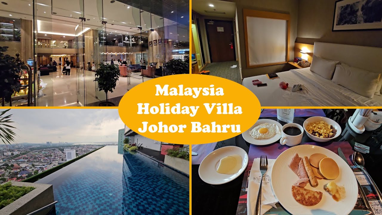 Hotel Review | Malaysia | Johor Bahru | Holiday Villa
