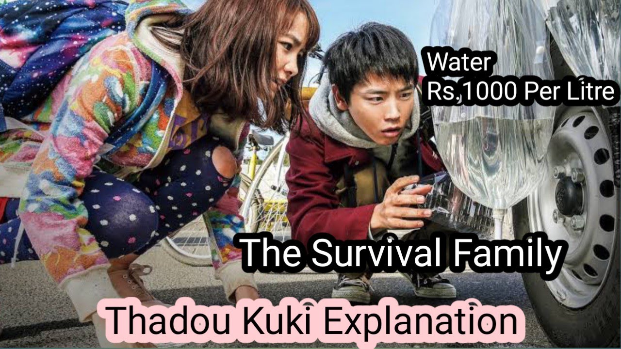 Donding Tui Ahah Jeh In Man Tam Tah In Ajoh Uve  [ The Survival Family Explained In Thadou Kuki]