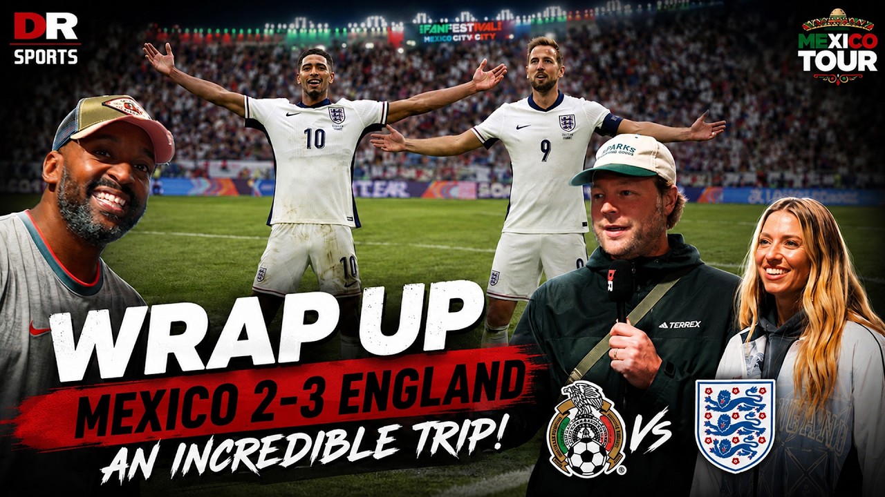 Best EVER England Performance? | The Wrap Up | Mexico 2-3 England 🇲🇽🏴󠁧󠁢󠁥󠁮󠁧󠁿