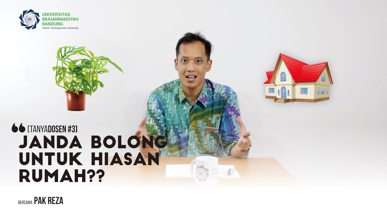Tips dan Rahasia Merawat Janda Bolong agar Cantik dan Menarik | Tanya Dosen
