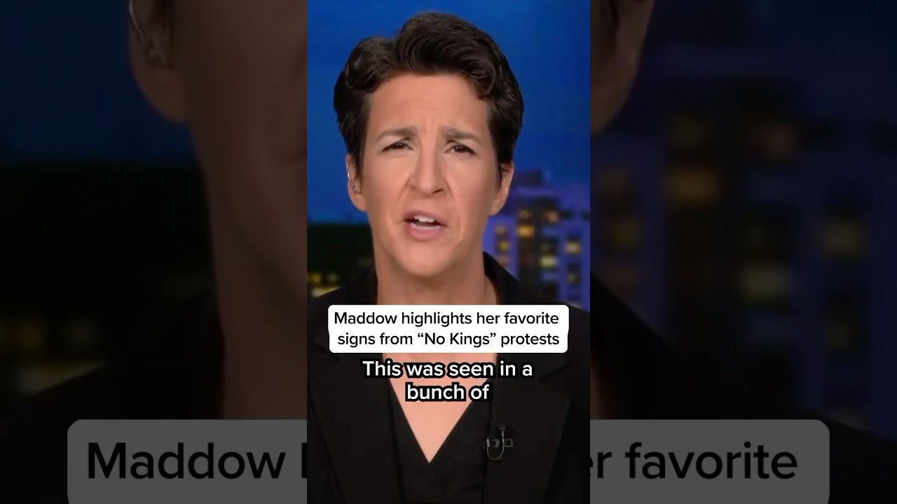 Maddow highlights her favorite signs from &ldquo;No Kings&rdquo; protest