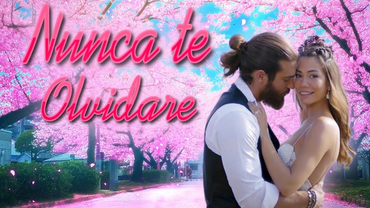 Enrique iglesias - Nunca te olvidare|Sanem & Can|