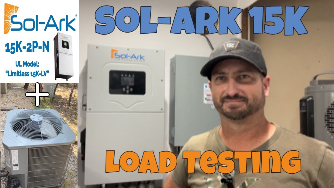 Нагрузочное тестирование Sol-Ark 15k (включая 4-тонный кондиционер!)