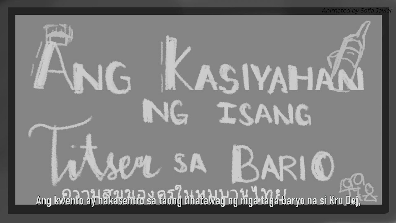 #DOKUMENTARYO | Ang Kasiyahan ng Isang Titser sa Baryo ni Nimitr Bhumitaworn
