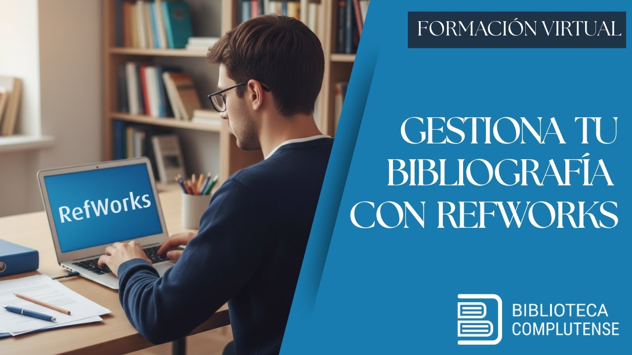 Gestiona tu bibliografía con RefWorks